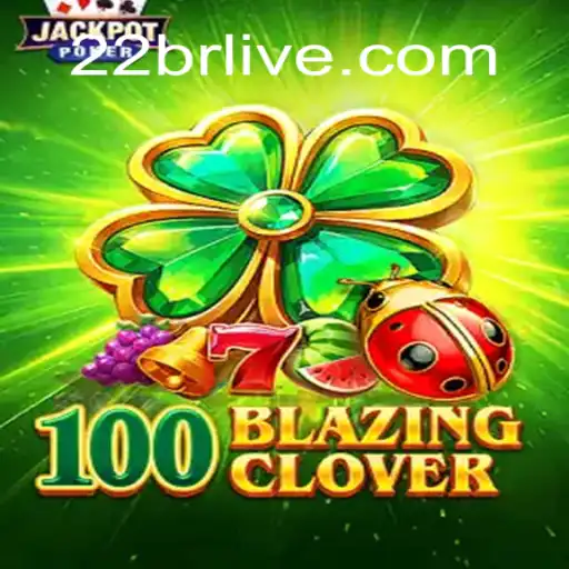 Discovering the Excitement of 100BlazingClover: A Deep Dive into Gameplay and Mechanics
