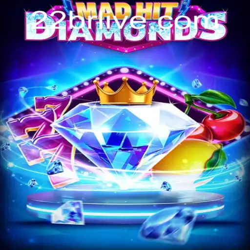 Explore the Thrilling World of MadHitDiamonds: The Ultimate Gaming Adventure on 22BR.com